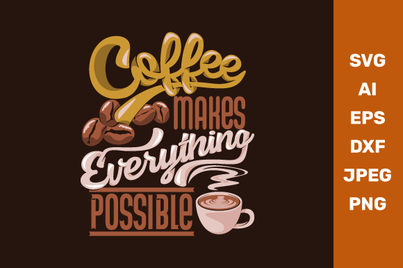 Coffee Makes Everything Possible: A Designer’s Take