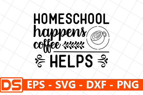 Homeschool Happens Coffee Helps – A Designer’s Practical Take