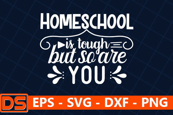 Homeschool Is Tough But So Are You – A Heartfelt Embroidery Design