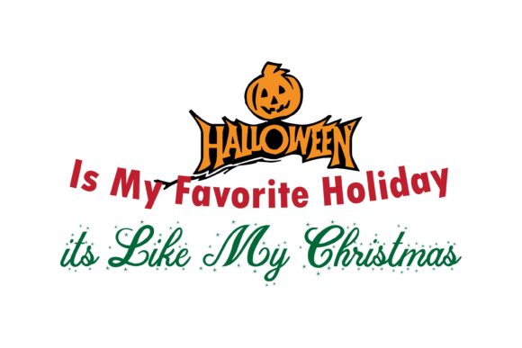 My Favorite Holiday It Like My Christmas