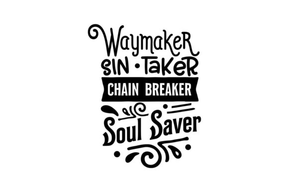 Waymaker, Sin Taker, Chain Breaker, Soul Saver Embroidery Review